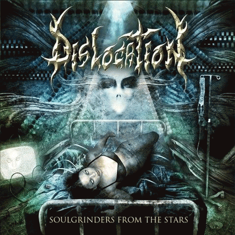 Dislocation (FRA) : Soulgrinders from the Stars